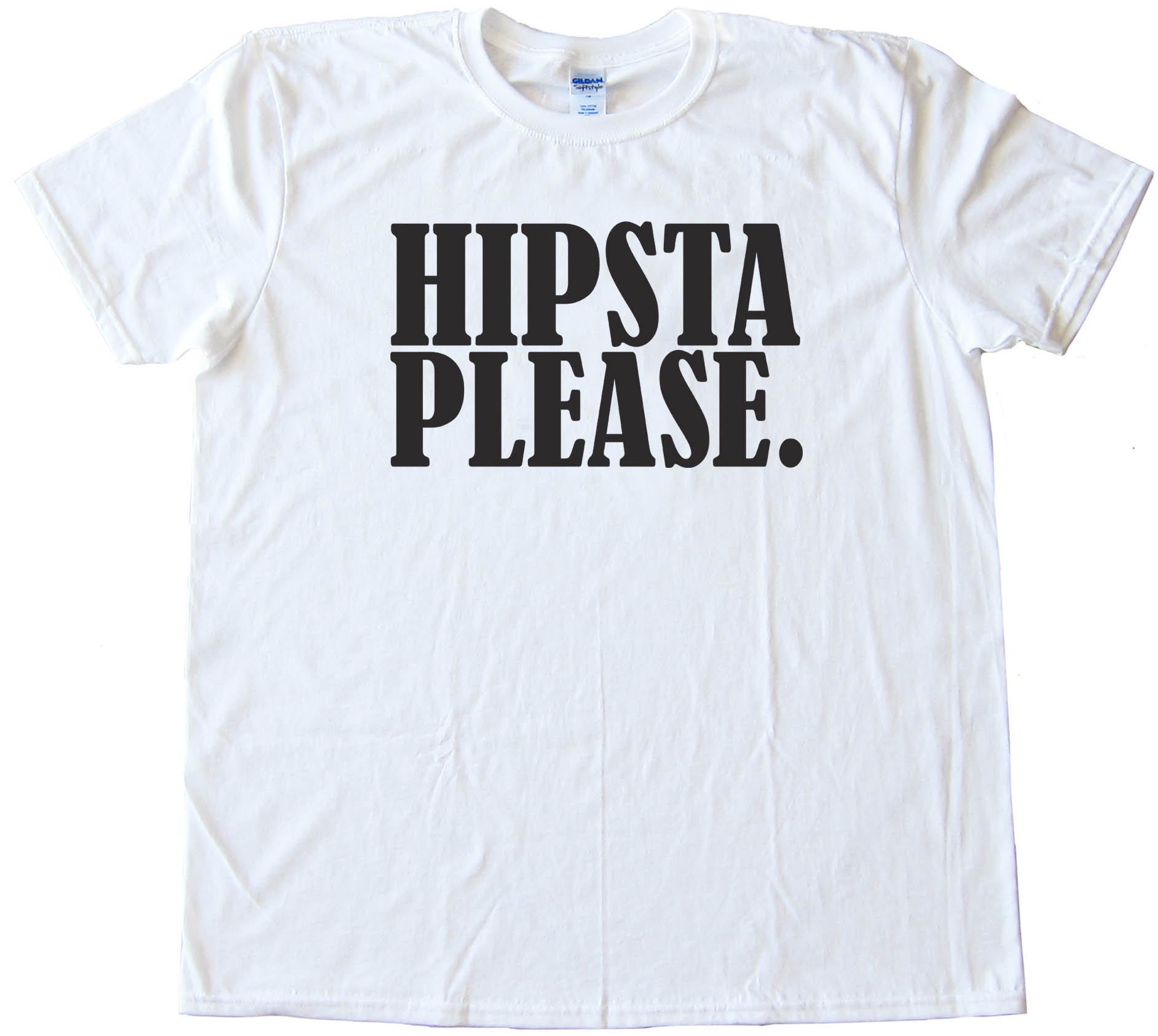 Hipsta Please. - Tee Shirt